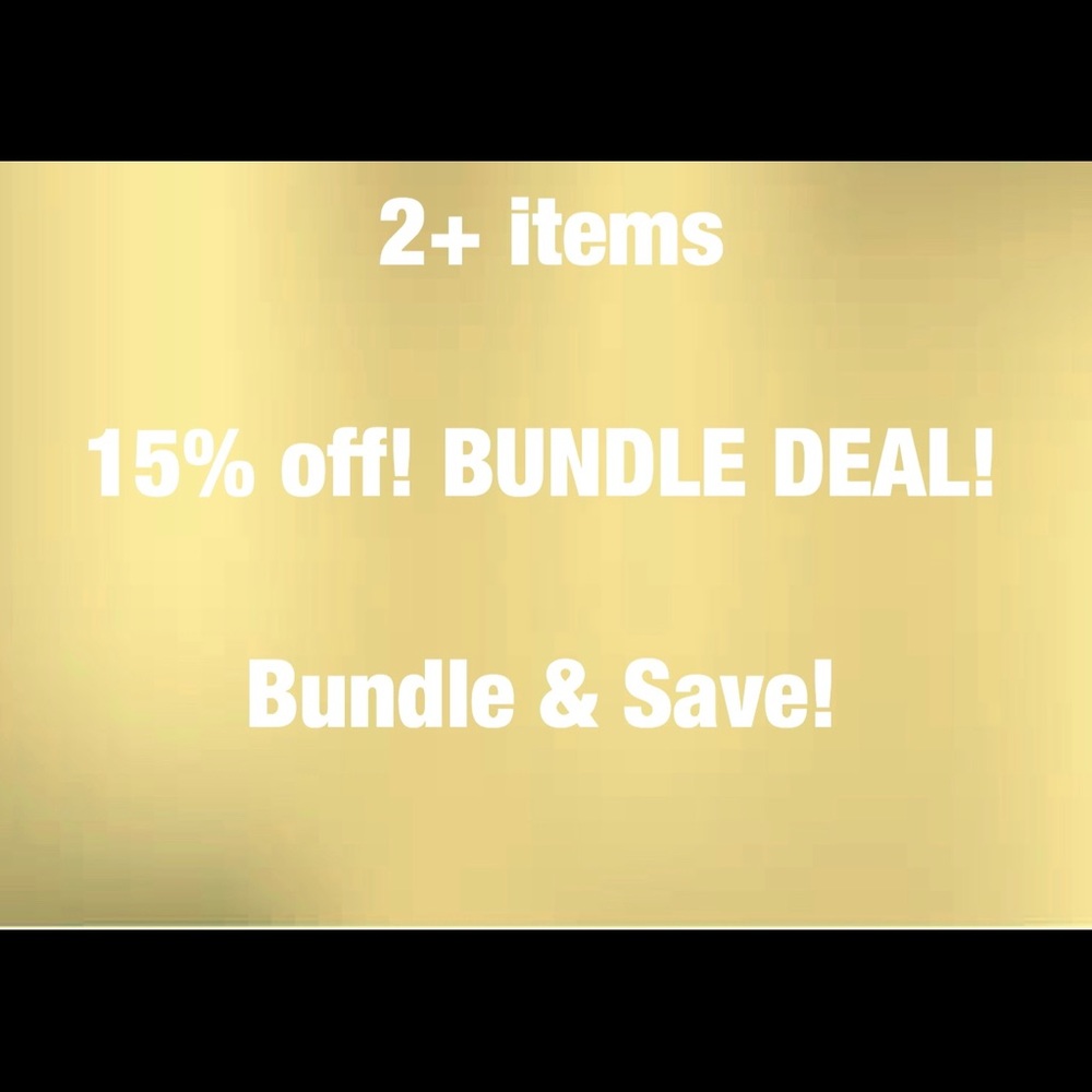 Bundle Discount 15% off 2 or more items!